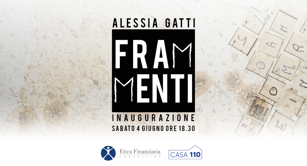 Frammenti: Etica Finanziaria mostra le opere di Alessia Gatti